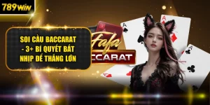 Soi Cầu Baccarat - 3+ Bí Quyết Bắt Nhịp Để Thắng Lớn